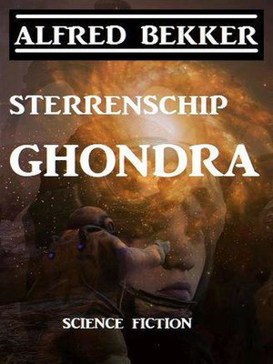 cover image of Sterrenschip Ghondra